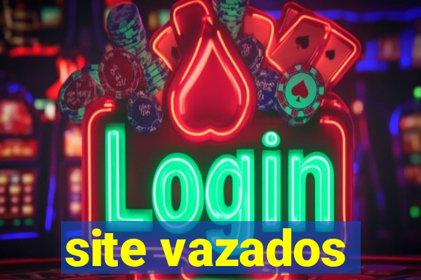 site vazados