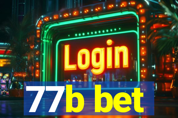 77b bet
