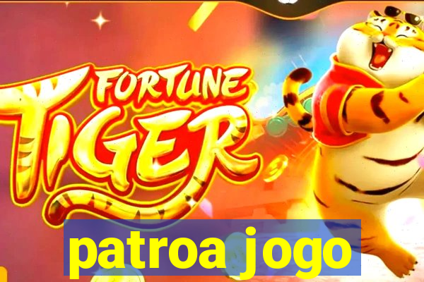 patroa jogo