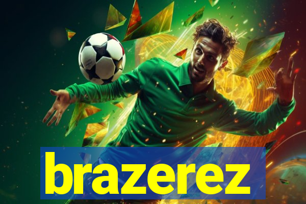 brazerez