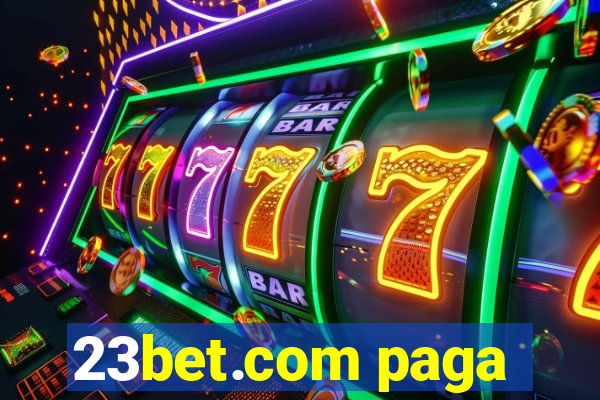 23bet.com paga
