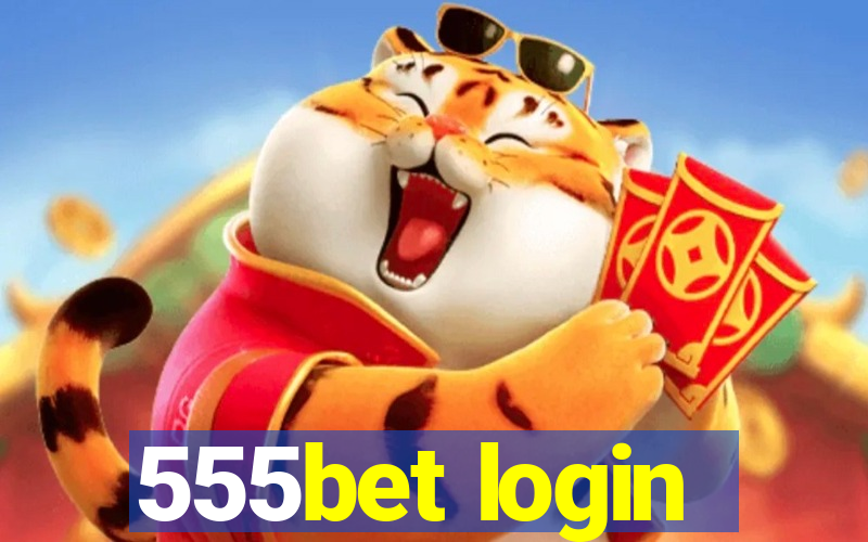 555bet login