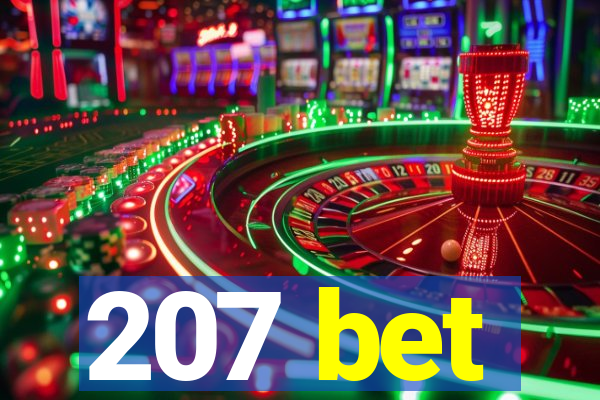 207 bet