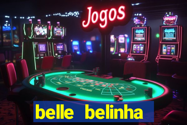 belle belinha vazados gratis
