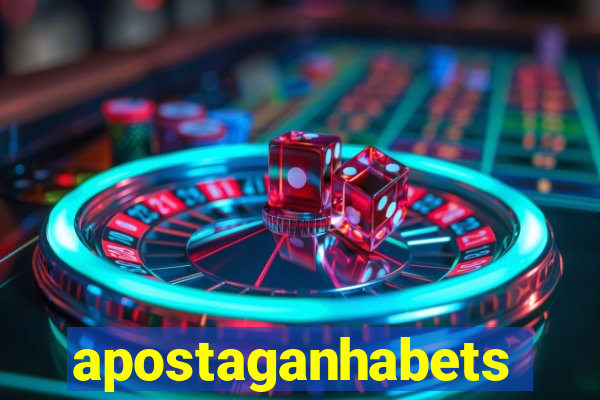 apostaganhabets