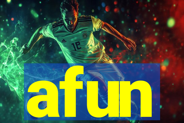 afun