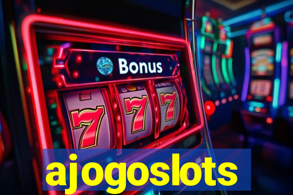 ajogoslots