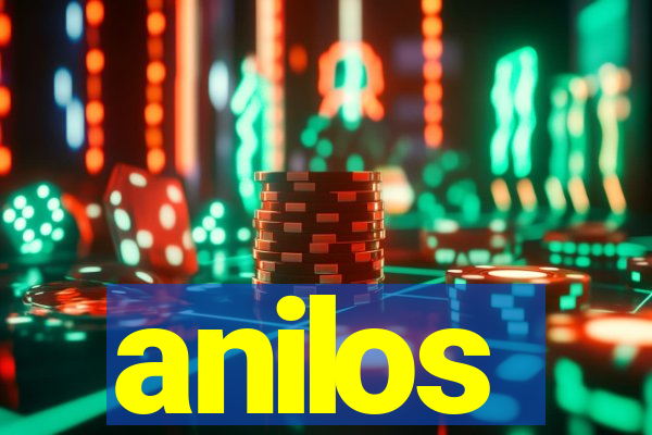 anilos