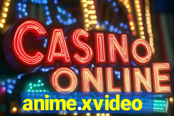 anime.xvideo