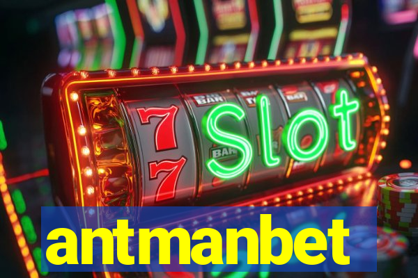 antmanbet