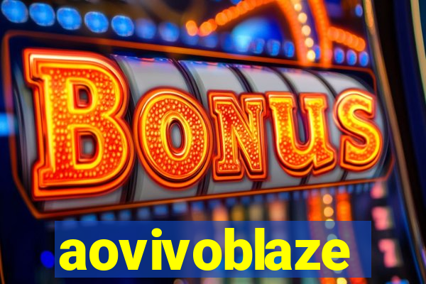 aovivoblaze