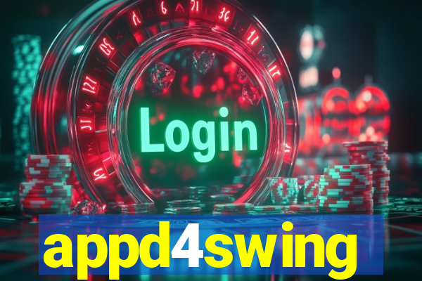 appd4swing