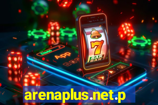 arenaplus.net.ph