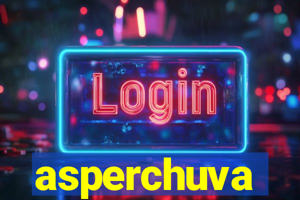 asperchuva