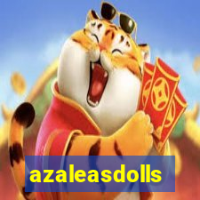 azaleasdolls