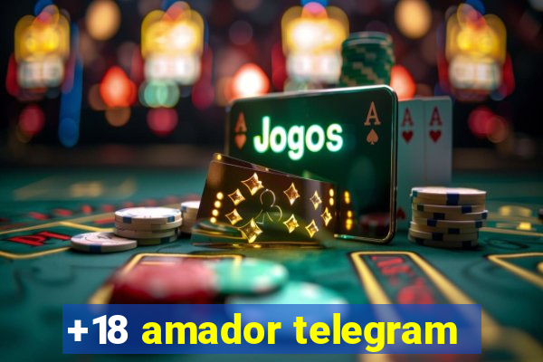 +18 amador telegram