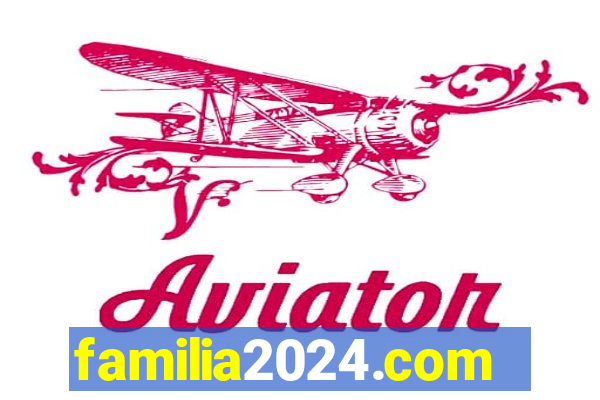 familia2024.com