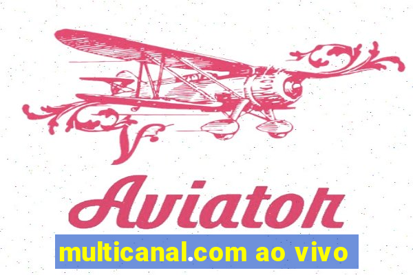 multicanal.com ao vivo