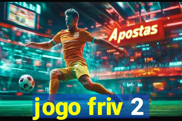jogo friv 2