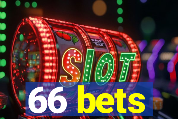 66 bets