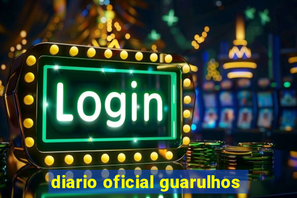 diario oficial guarulhos