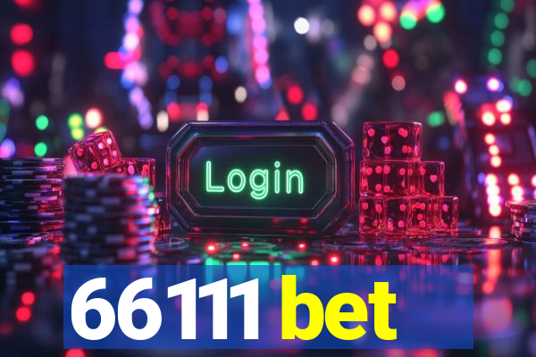 66111 bet