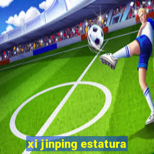 xi jinping estatura