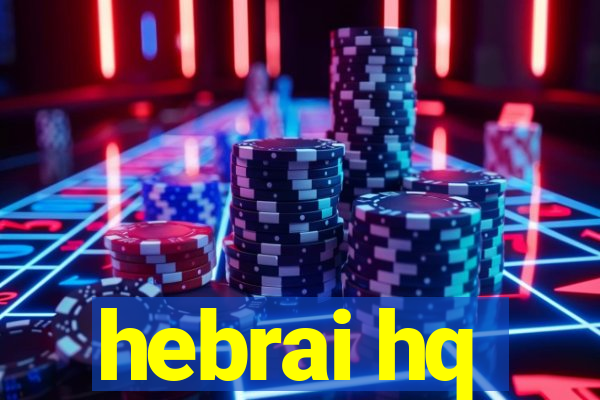 hebrai hq