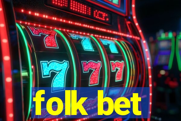 folk bet