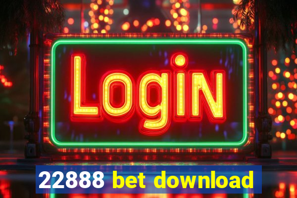 22888 bet download