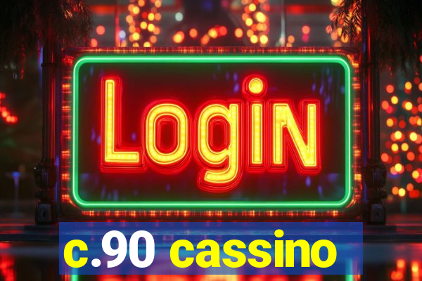 c.90 cassino