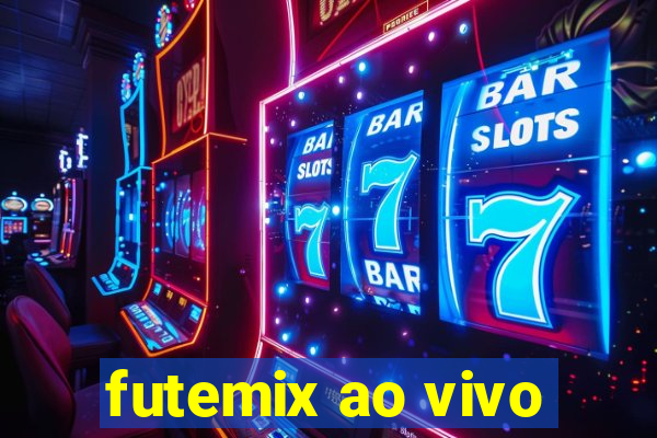 futemix ao vivo