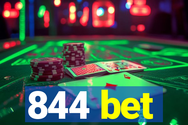 844 bet