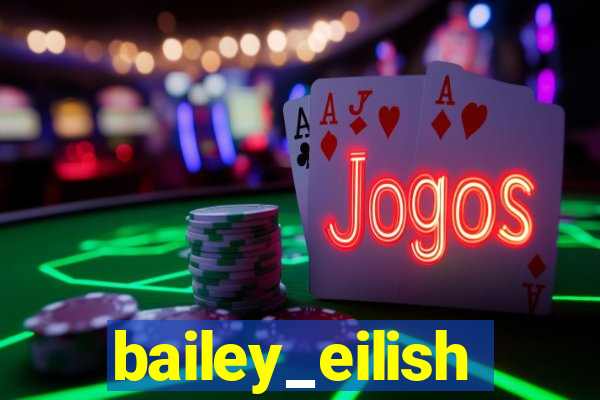 bailey_eilish