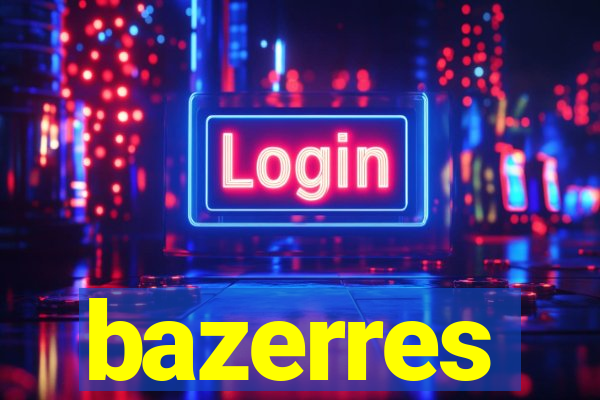 bazerres