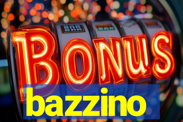 bazzino