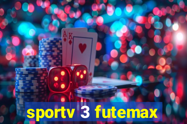 sportv 3 futemax