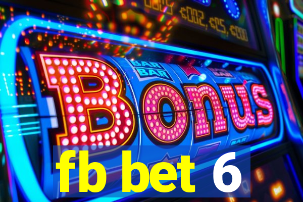 fb bet 6