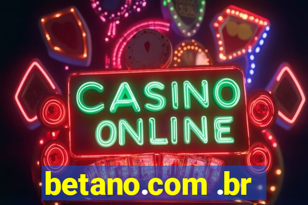 betano.com .br
