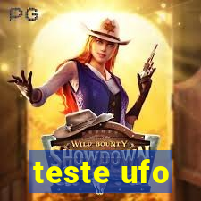 teste ufo