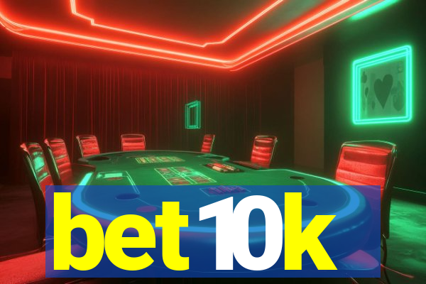 bet10k