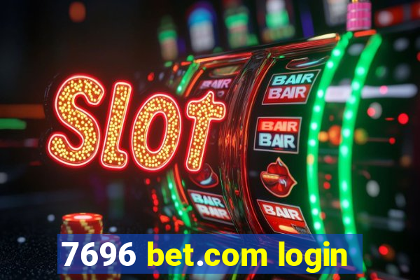 7696 bet.com login