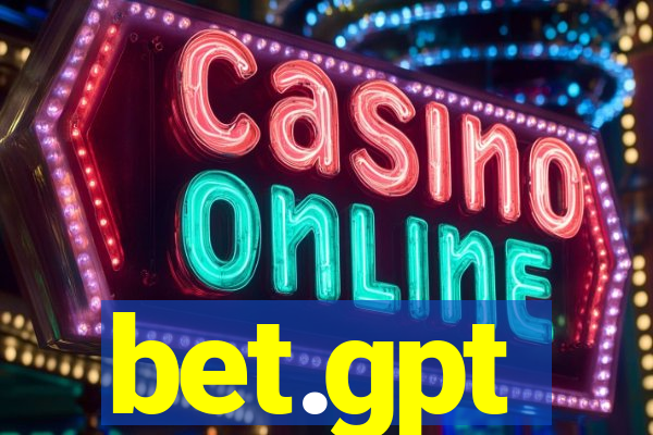 bet.gpt