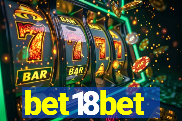 bet18bet