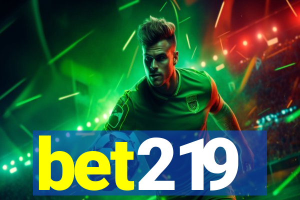 bet219