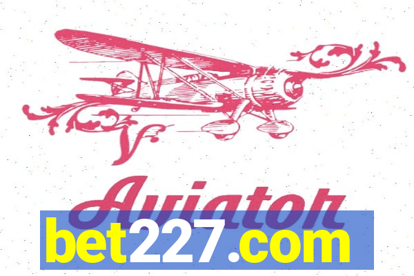 bet227.com