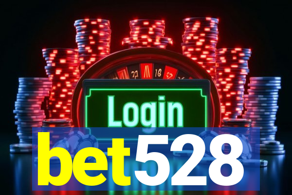bet528