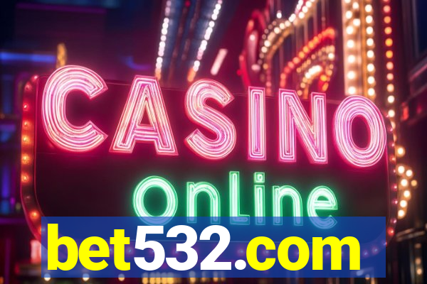 bet532.com