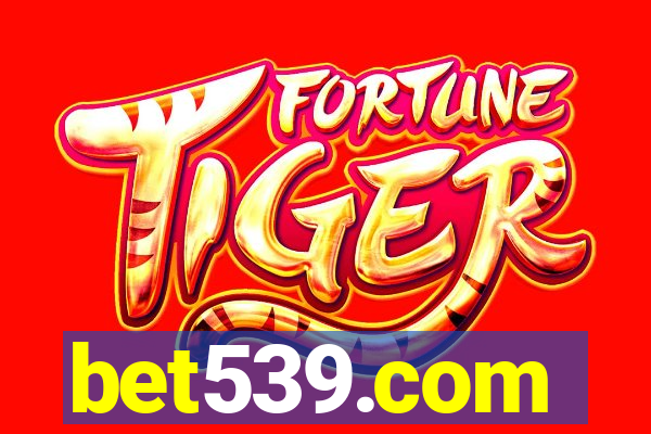 bet539.com