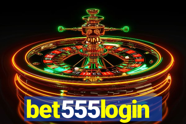 bet555login